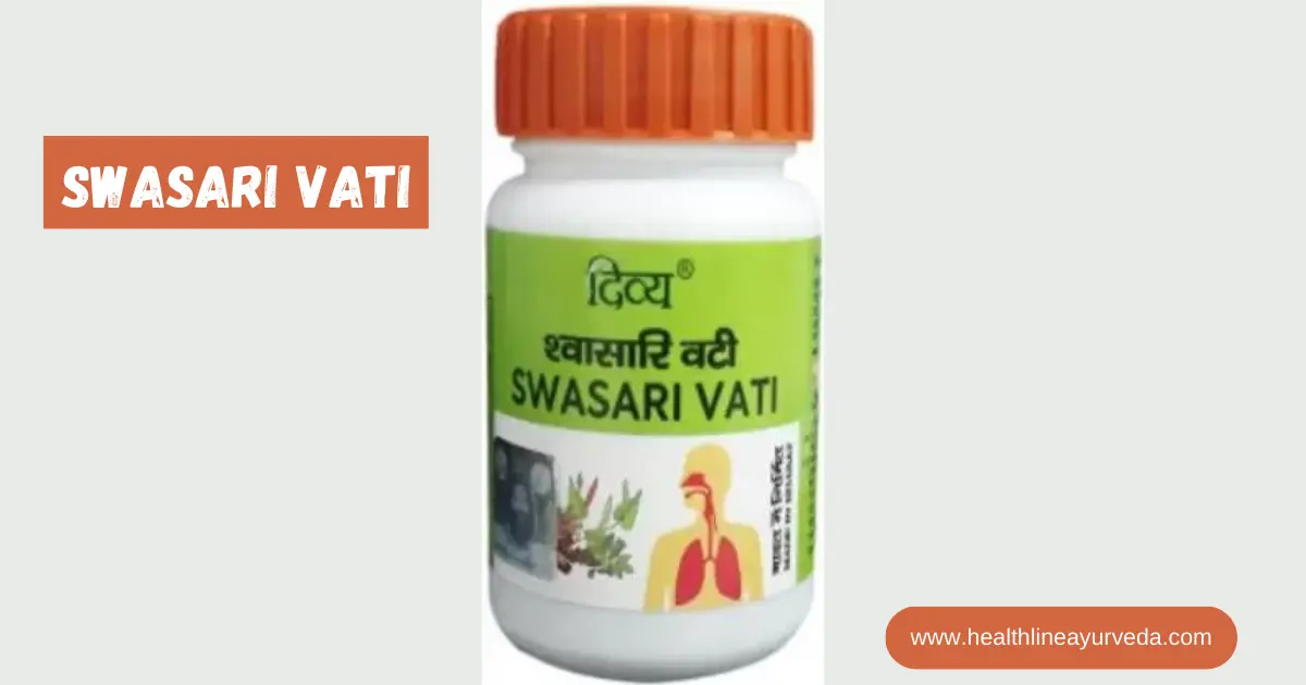 Swasari vati uses